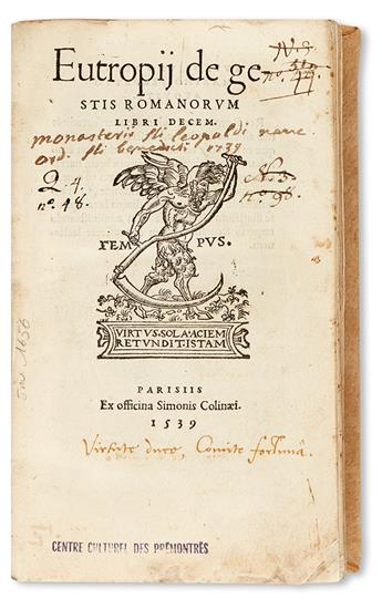 COLINES, SIMON DE, printer.  Eutropius.  1539 + Paulus Diaconus.  1531 + Sextus Aurelius Victor.  1531 + Herodianus.  1539